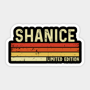 Shanice Name Vintage Retro Limited Edition Gift Sticker